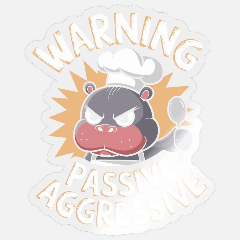 Warning Passive Aggressive Koch Nilpferd Sticker Größe S (10 x 10 cm)