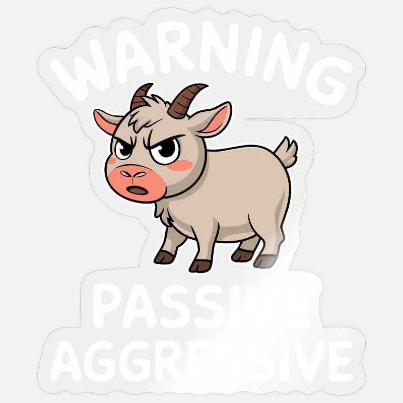 Caution Passive Aggressive Funny Goat - Sticker size S (10 x 10 cm) - transparent glossy