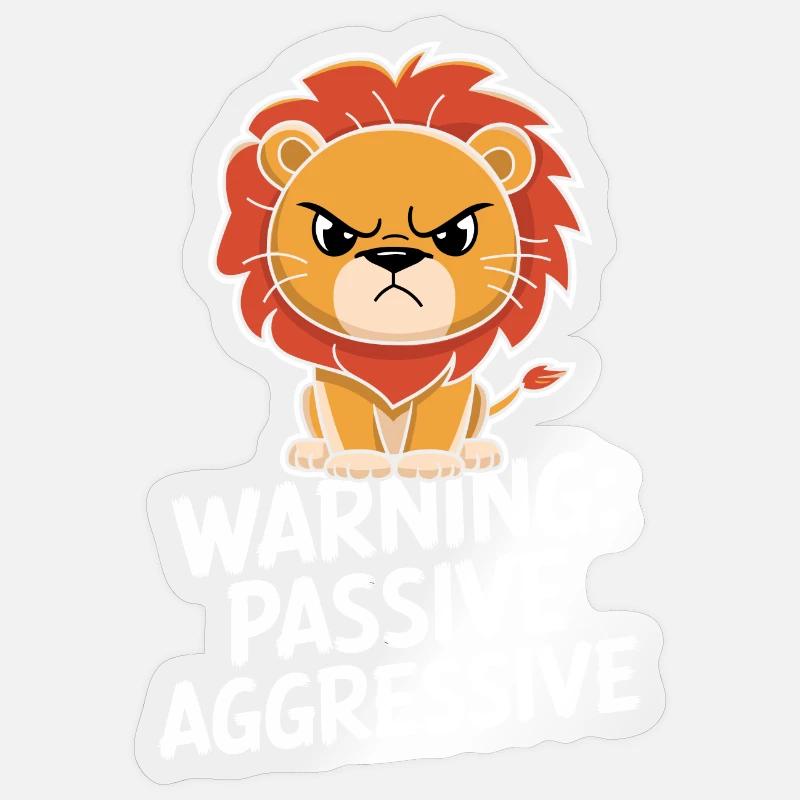 Warning: Passive, Aggressive, Leo Sticker size S (10 x 10 cm)
