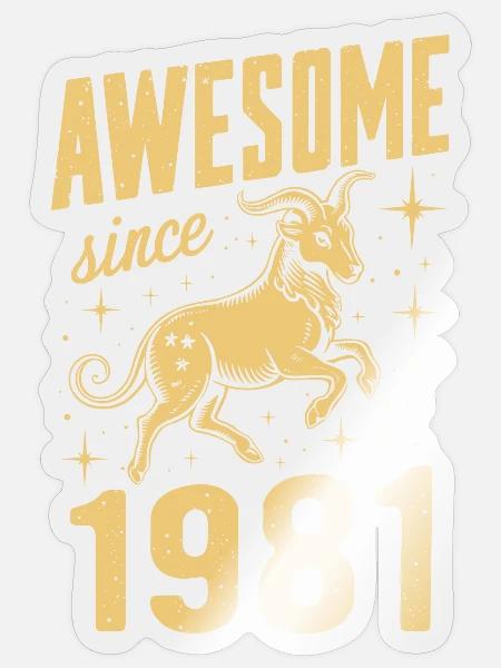 Steinbock Geburtstag Großartig Seit 1981 - Sticker Größe S (10 x 10 cm) - Transparent glänzend