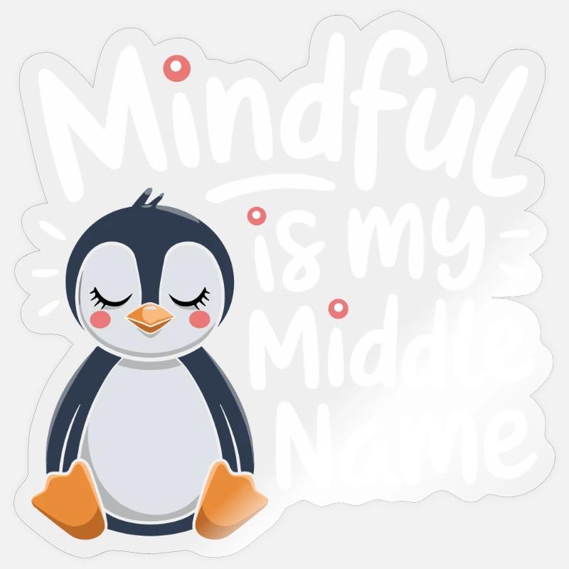 Mindfulness is my middle name Sticker size S (10 x 10 cm)