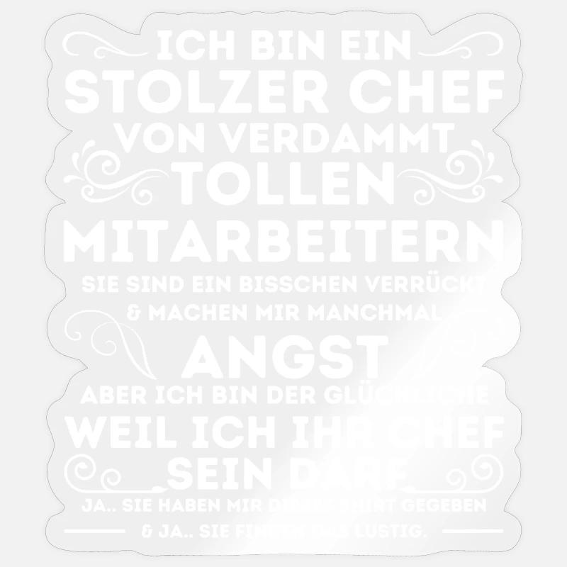 EIN STOLZER CHEF VON VERDAMMT TOLLEN MITARBEITERN - Sticker Größe S (10 x 10 cm) - Transparent glänzend