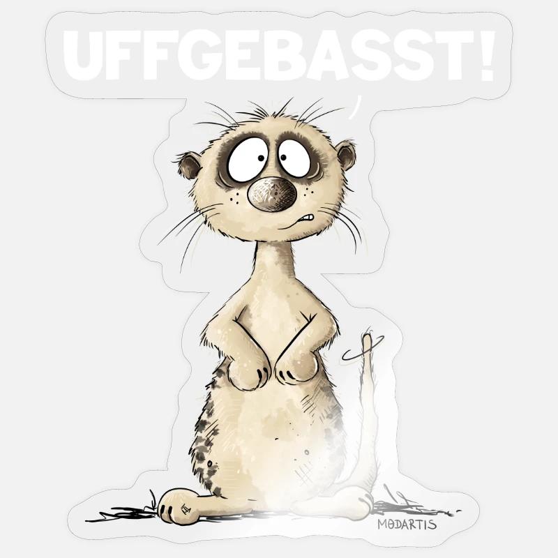 Drolliges Erdmännchen Hessisch Uffgebasst Sticker Größe S (10 x 10 cm)