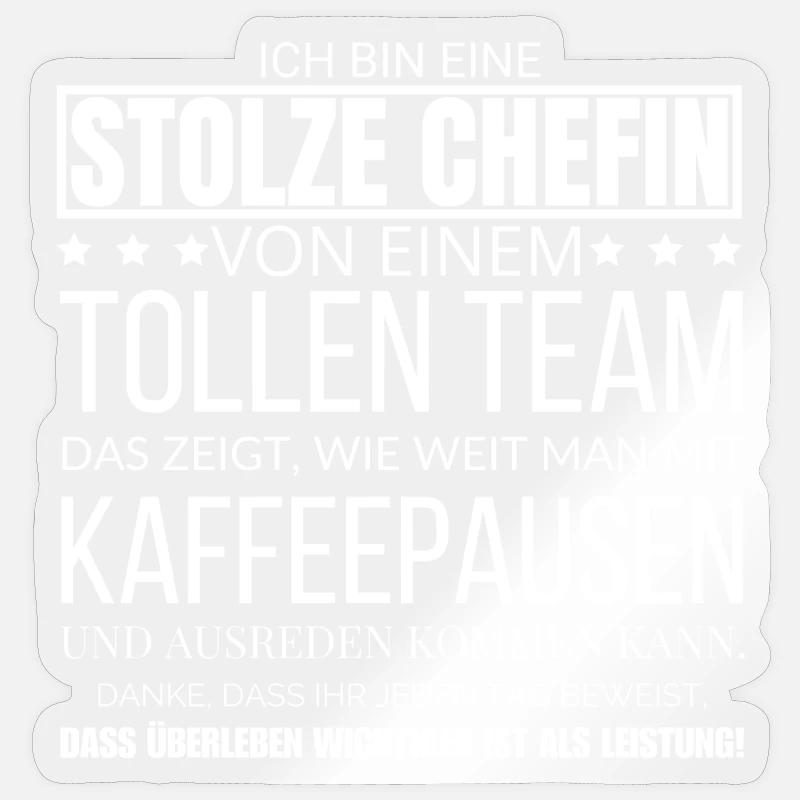 Ich Bin Eine Stolze Chefin von einem tollen Team Sticker Größe S (10 x 10 cm)