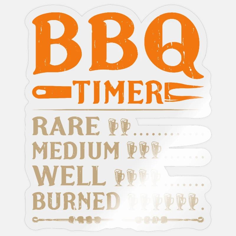 BBQ Timer Humor - Rare, Medium, Well Done, Burned Sticker size S (10 x 10 cm)