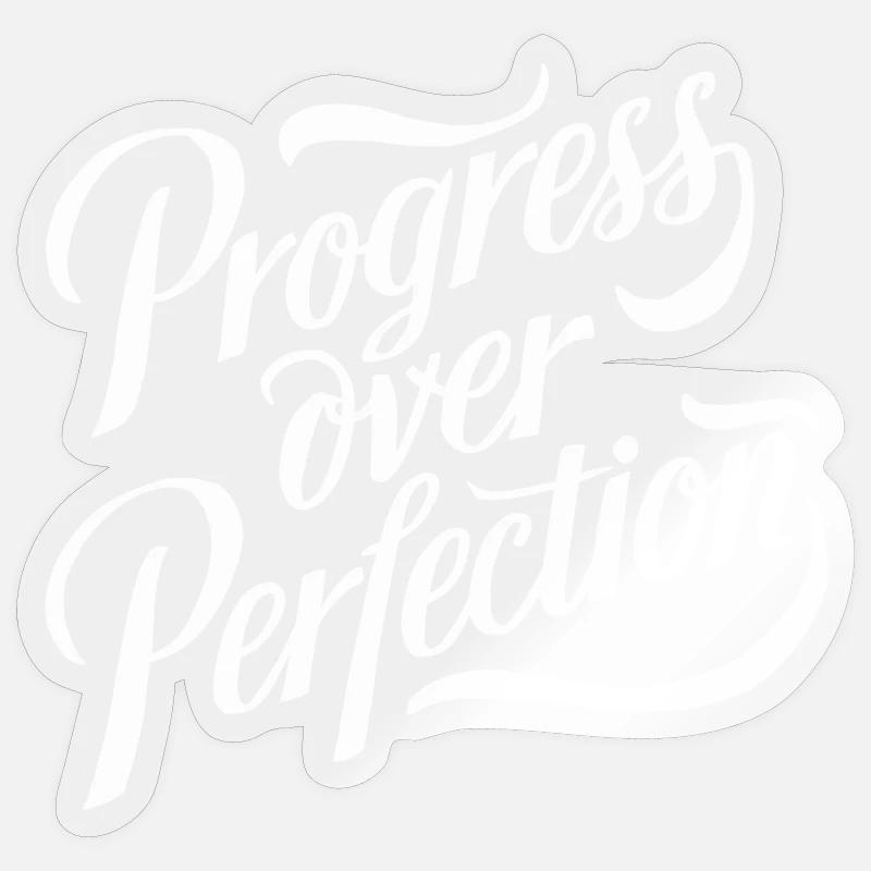 Le progrès au lieu de la perfection, la motivation dans la vie de tous les jours Sticker taille S (10 x 10 cm)