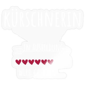 Kürschnerin Ausbildung Beruf Geschenk - Sticker Größe S (10 x 10 cm) - Transparent glänzend - Vorne
