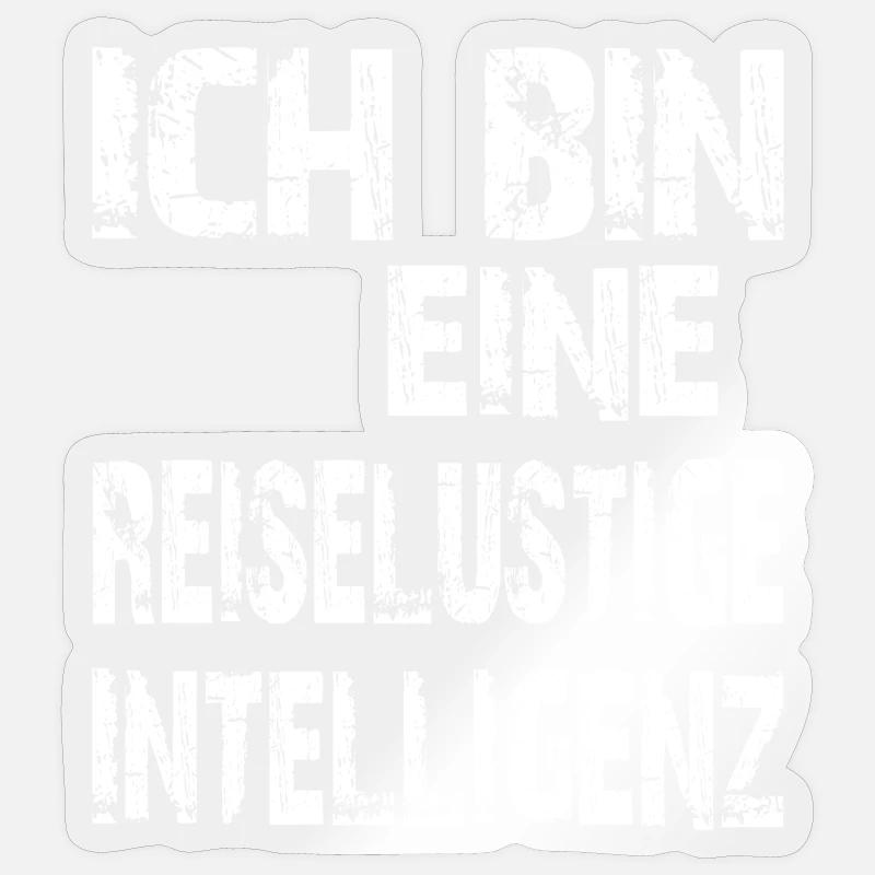 KI Spruch Ich bin eine reiselustige Intelligenz Sticker Größe S (10 x 10 cm)