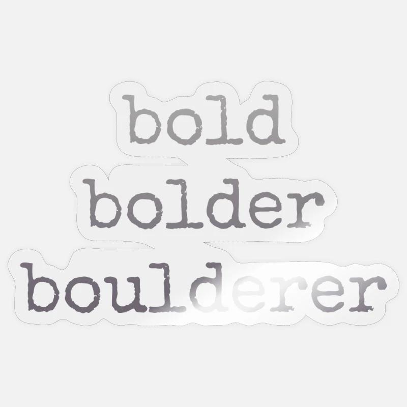 Bloc Bold Bolder Boulderer - Sticker taille S (10 x 10 cm) - brillant transparent