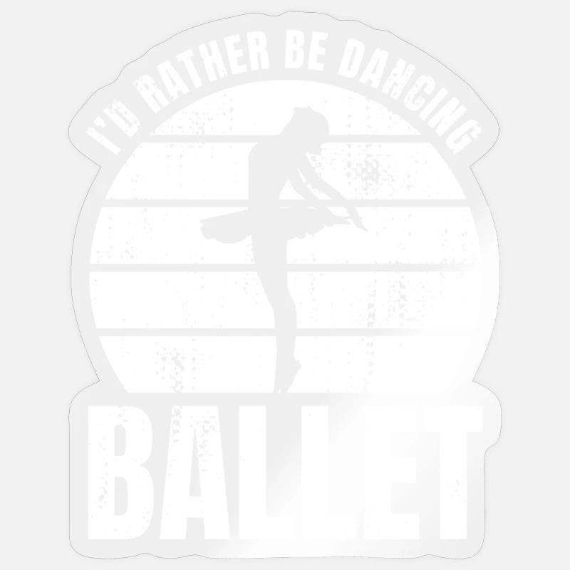 Je préfère danser le ballet - Sticker taille S (10 x 10 cm) - brillant transparent