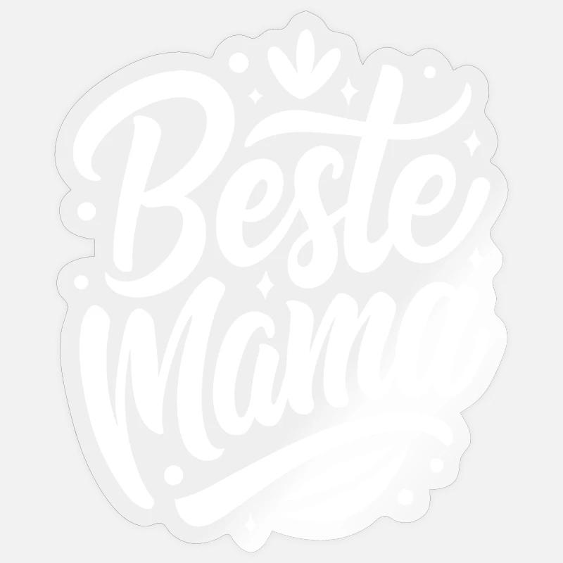 Beste Mama - Muttertag - Spruch Sticker Größe S (10 x 10 cm)