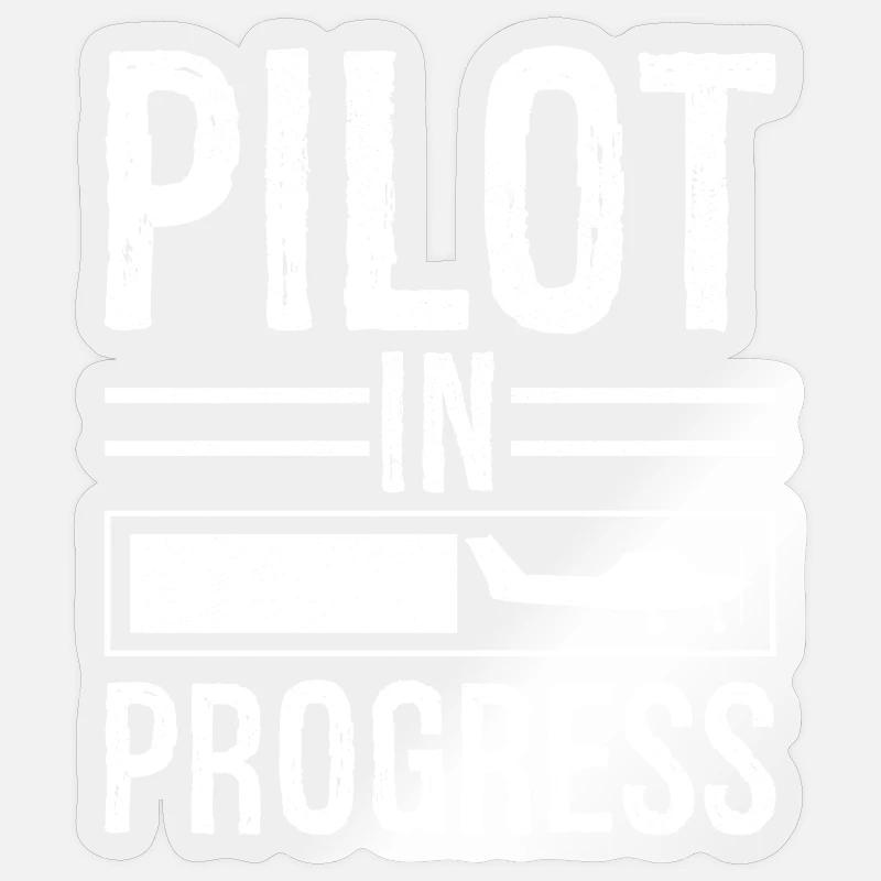Pilot In progress Sticker Größe S (10 x 10 cm)