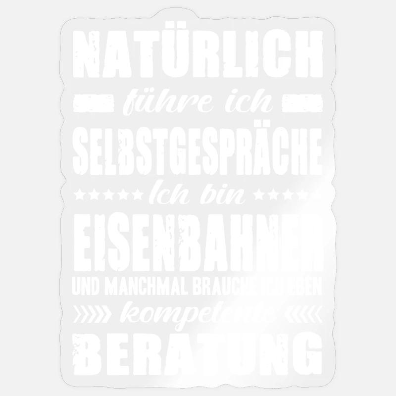 Eisenbahner Geschenke Bahnfahrer Zugführer Sprüche - Sticker Größe S (10 x 10 cm) - Transparent glänzend