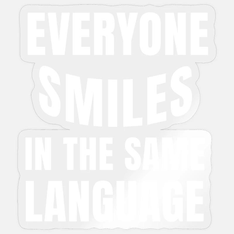 Smiling connects statement humanity - Sticker size S (10 x 10 cm) - transparent glossy