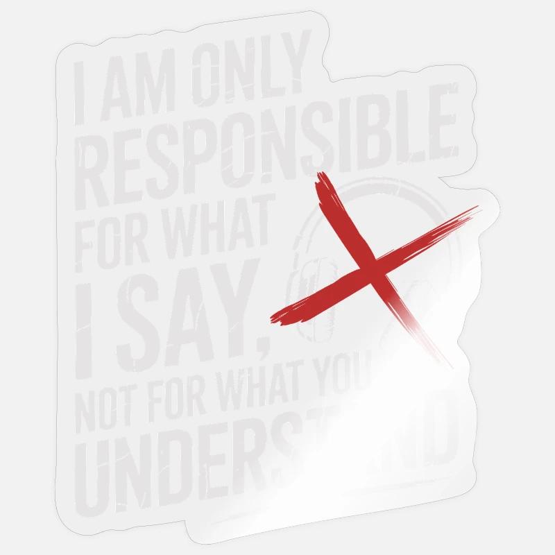 Je suis responsable de ce que je dis Enseignant - Sticker taille S (10 x 10 cm) - brillant transparent