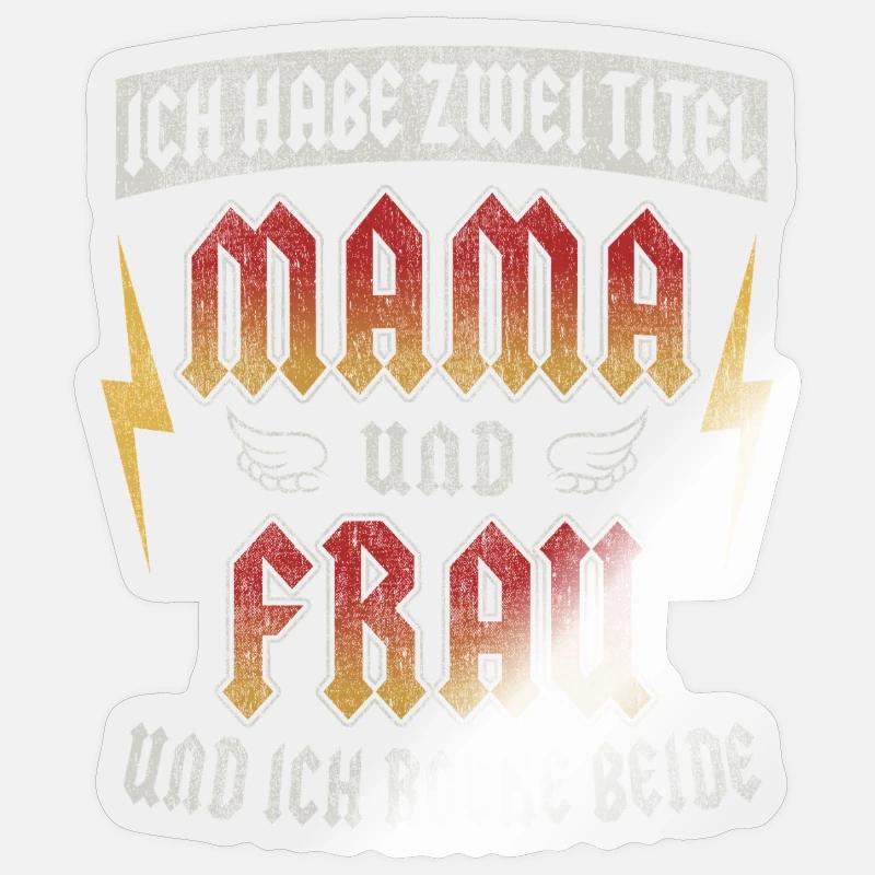 Zwei Titel Mama Frau Rocke Beide Mutter Muttertag Sticker Größe S (10 x 10 cm)