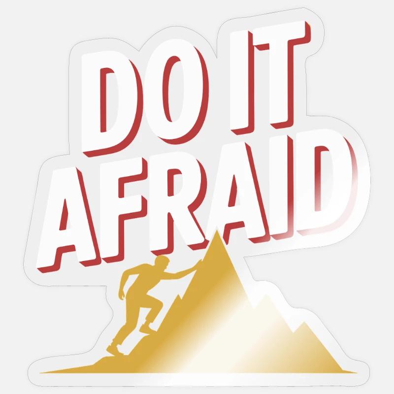 Do It Afraid Courage Development Motivation Sticker size S (10 x 10 cm)