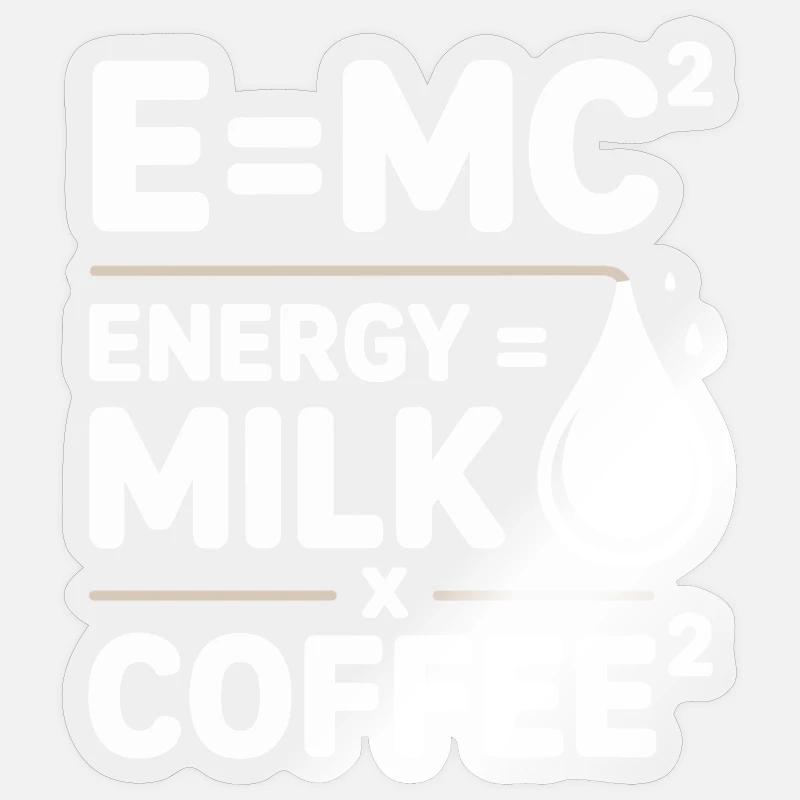 E=MC2 Physics Saying Caffeine Nerd Energy Coffee Sticker size S (10 x 10 cm)