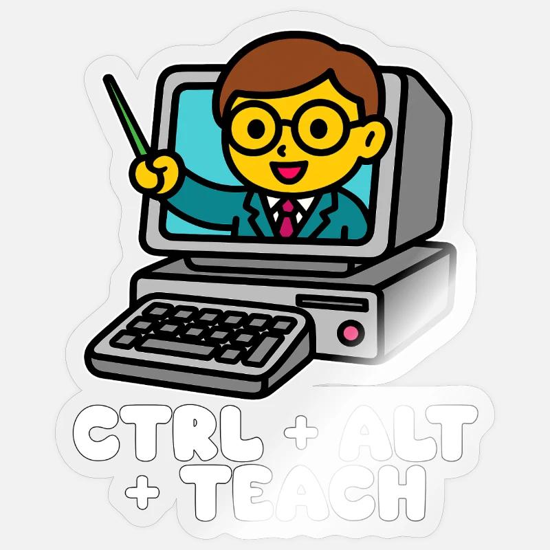 CTRL + ALT + TEACH - TEACHER GIFT - Sticker size S (10 x 10 cm) - transparent glossy