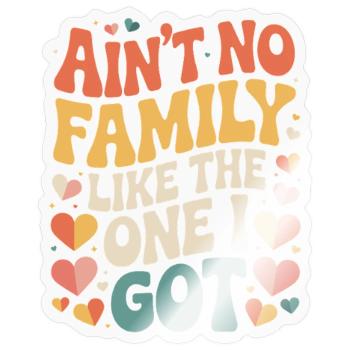 No family like my own - Sticker size S (10 x 10 cm) - transparent glossy - Front