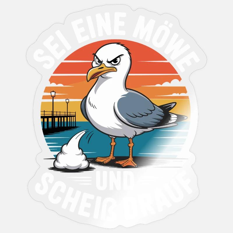 Sei Eine Möwe und Scheiß drauf - Sticker Größe S (10 x 10 cm) - Transparent glänzend