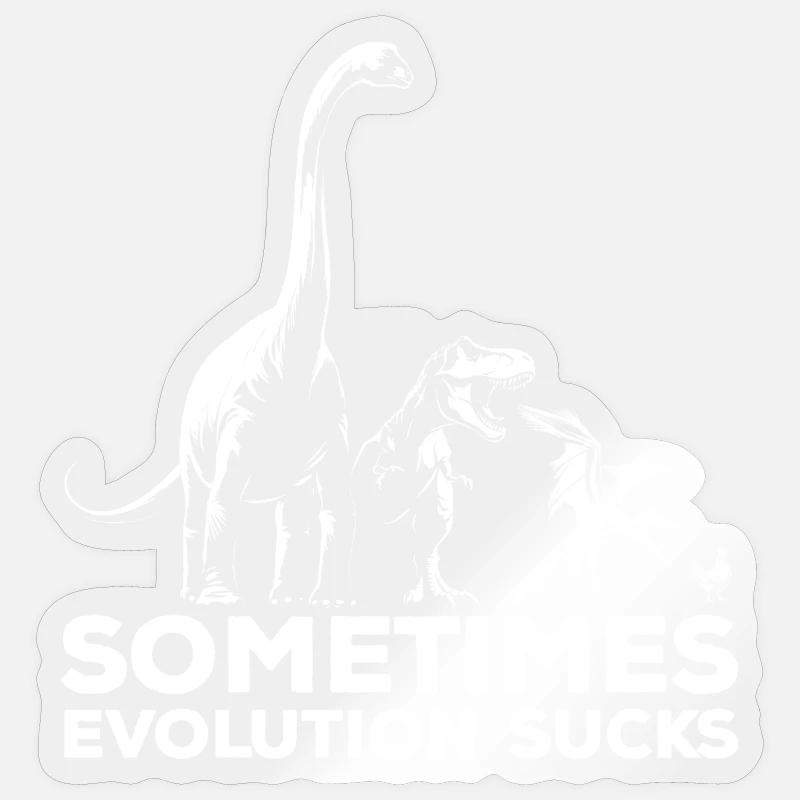 Parfois, l’évolution craint - Dinosaure - Poulet Sticker taille S (10 x 10 cm)