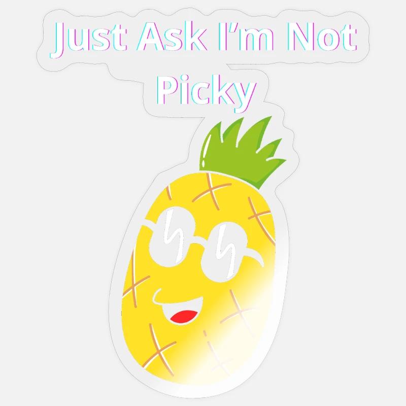 Frag einfach, ich bin nicht wählerisch Sticker Größe S (10 x 10 cm)