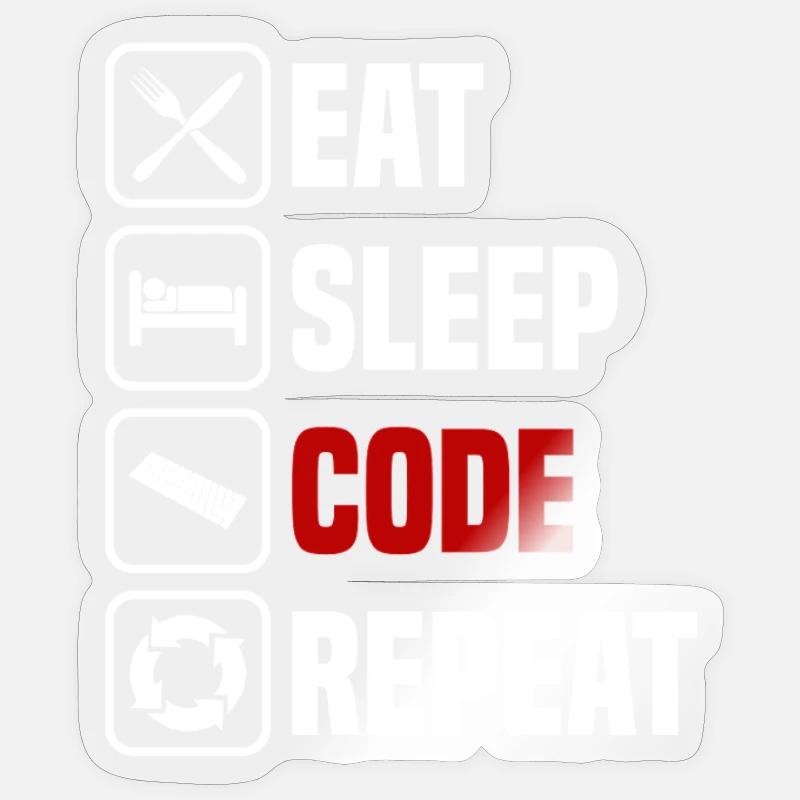 Manger, dormir, programmer, répéter Sticker taille S (10 x 10 cm)