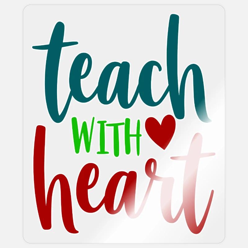 Enseigner avec le cœur Enseignant Dire - Sticker taille S (10 x 10 cm) - brillant transparent