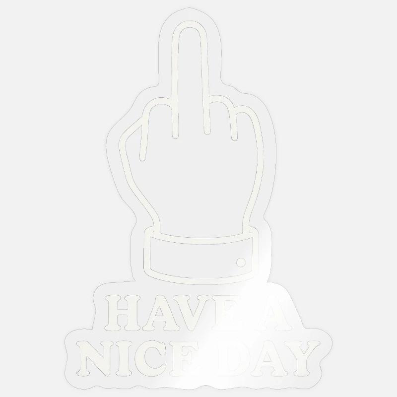 Have A Nice Day Sticker size S (10 x 10 cm)