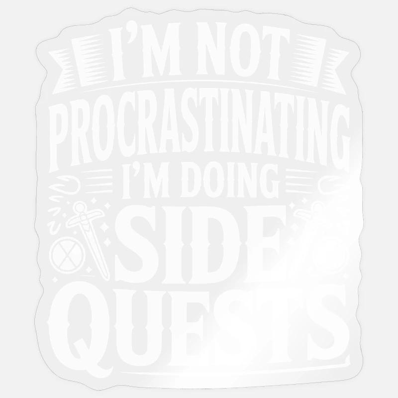 Im Not Procrastinating Im Doing Side Quests - Sticker Größe S (10 x 10 cm) - Transparent glänzend