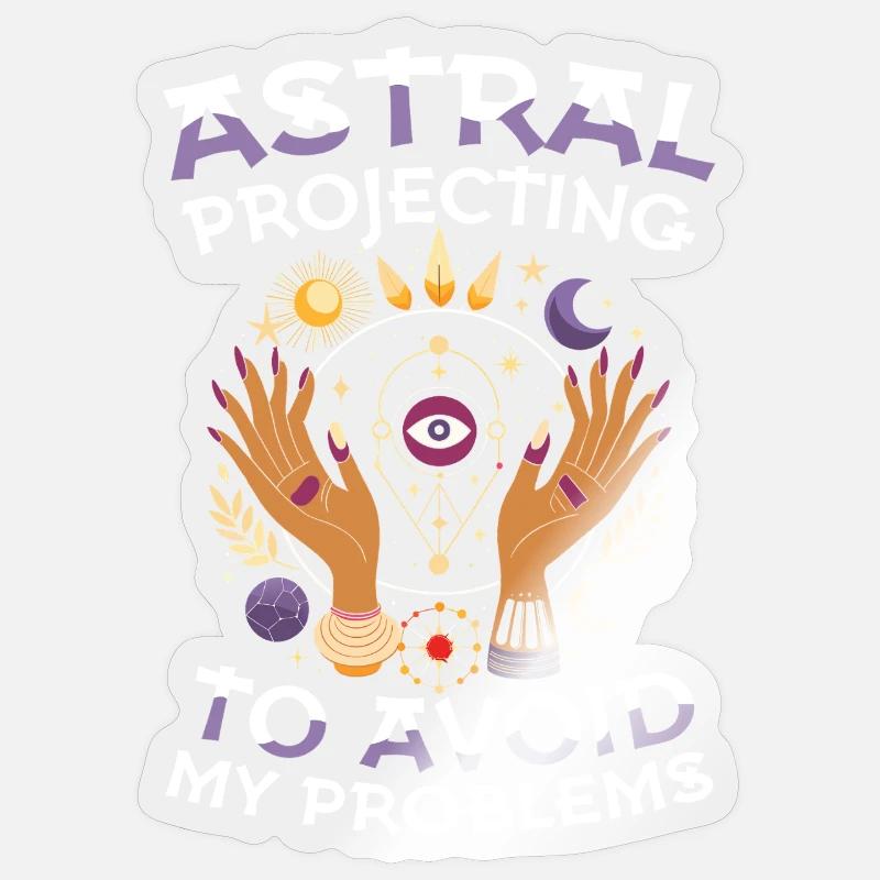 Astral projection against my problems - Sticker size S (10 x 10 cm) - transparent glossy