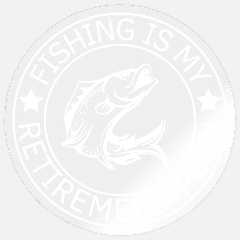 Fishing Is My Retirement Plan - Sticker size S (10 x 10 cm) - transparent glossy