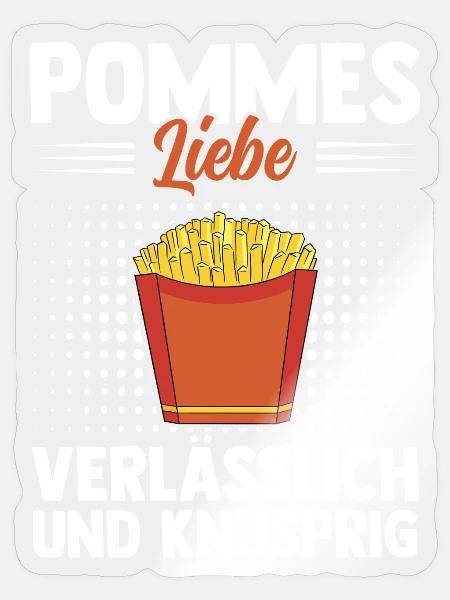 Pommes Liebe Verlässlich Und Knusprig - Sticker Größe S (10 x 10 cm) - Transparent glänzend