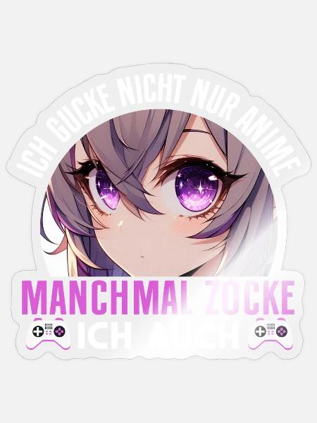 Ich Gucke Nicht Nur Anime Manchmal Zocke Ich Auch - Sticker Größe S (10 x 10 cm) - Transparent glänzend