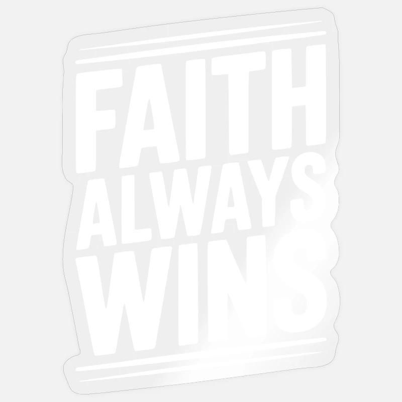 Der Glaube siegt immer - Sticker Größe S (10 x 10 cm) - Transparent glänzend