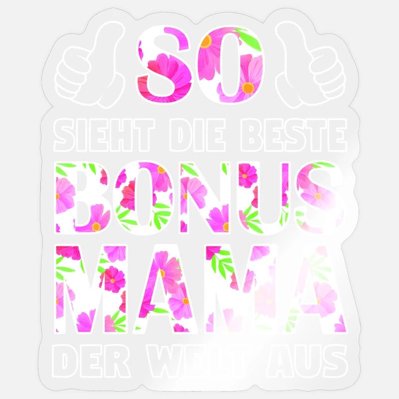 Bonus Mama Mutter Stiefmutter Muttertag Geschenk Sticker Größe S (10 x 10 cm)