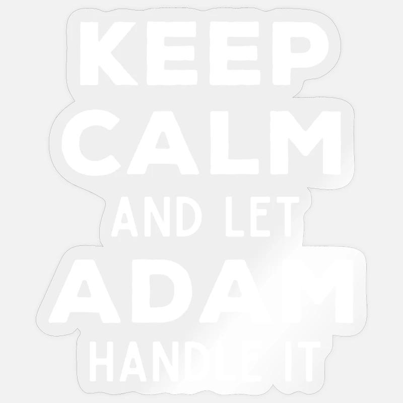 Keep Calm Lass Adam das regeln Lustiger Spruch Sticker Größe S (10 x 10 cm)