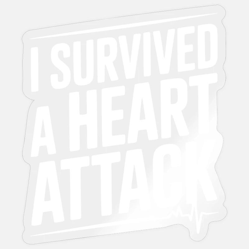 I Survived a Heart Attack - Sticker size S (10 x 10 cm) - transparent glossy