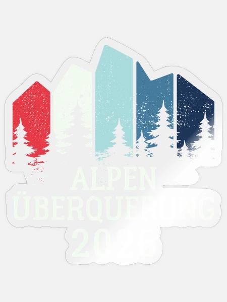 Alpen Überquerung 2026 - Wandern - Sticker Größe S (10 x 10 cm) - Transparent glänzend