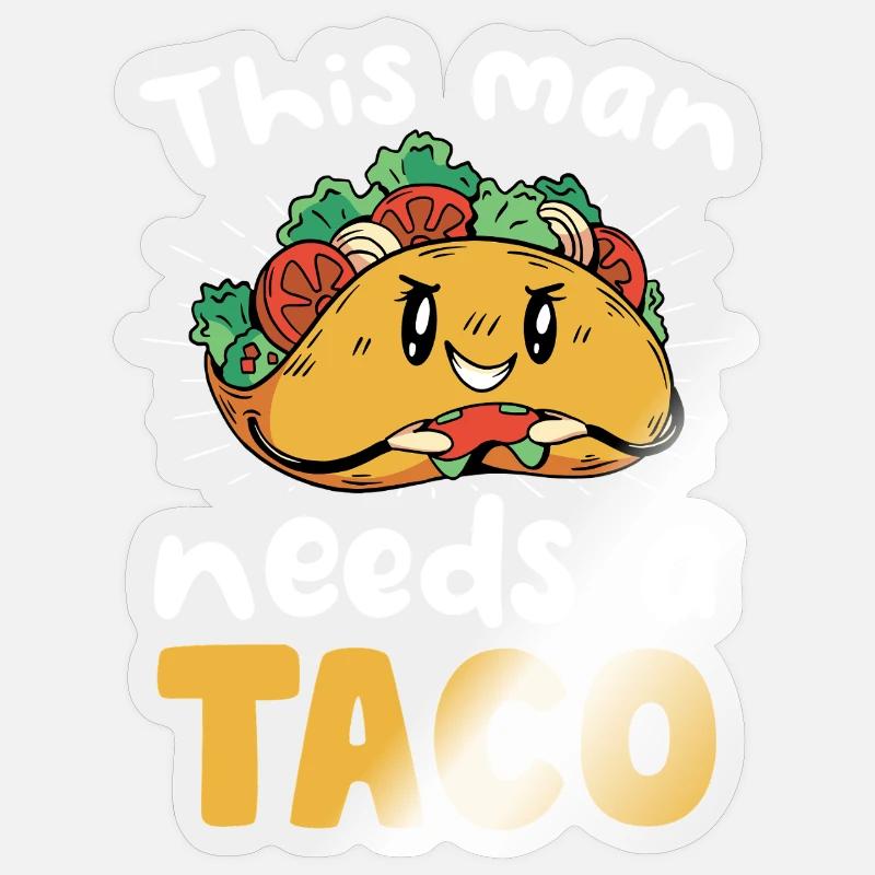 This man needs a taco - Sticker size S (10 x 10 cm) - transparent glossy
