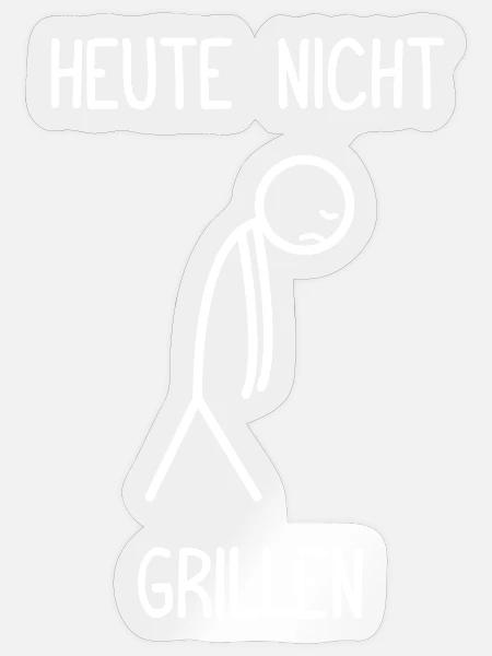Heute nicht grillen Grillsaison BBQ Grill - Sticker Größe S (10 x 10 cm) - Transparent glänzend