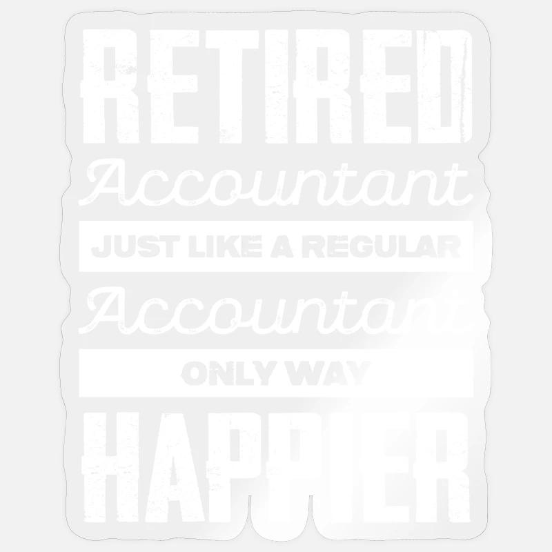 Comptable de retraite heureux - Sticker taille S (10 x 10 cm) - brillant transparent