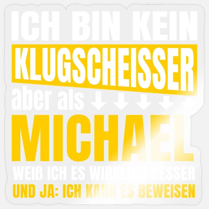 Ich bin kein Klugscheisser Michael - Sticker Größe S (10 x 10 cm) - Transparent glänzend