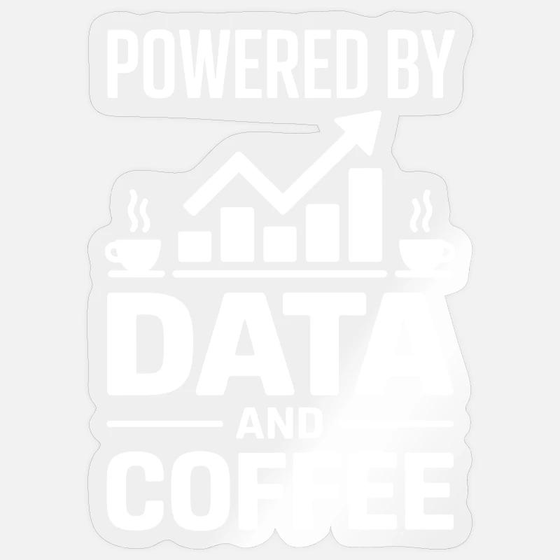 Datenanalyst Spruch Lustiges Datenanalyst Geschenk Sticker Größe S (10 x 10 cm)