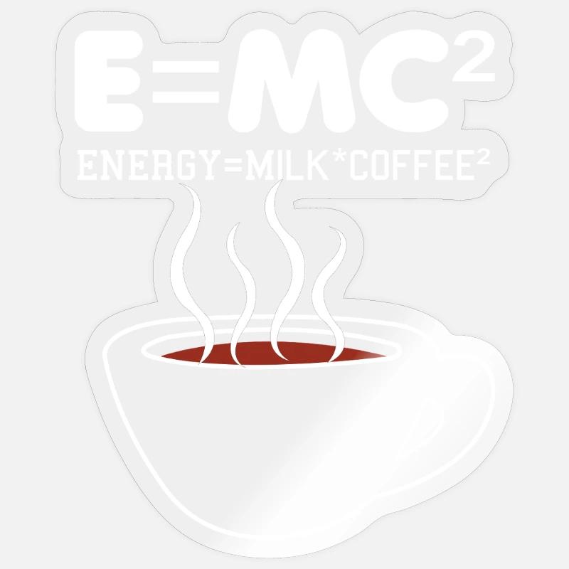 Kaffeeformel E=MC2 Illustration Sticker Größe S (10 x 10 cm)