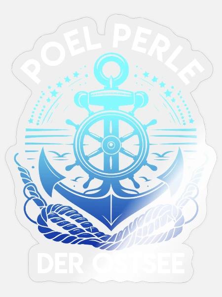 Ostsee Urlaub POEL PERLE DER OSTSEE Lustiges - Sticker Größe S (10 x 10 cm) - Transparent glänzend