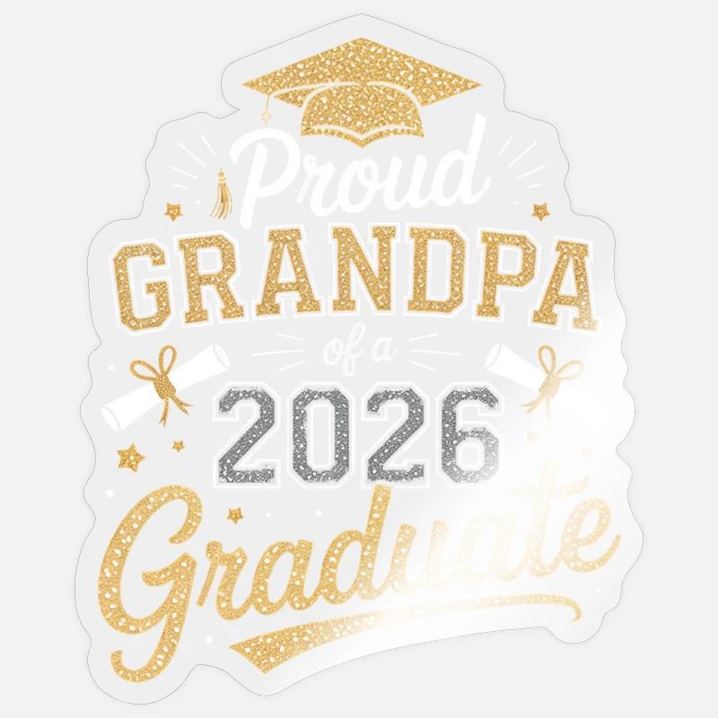 Stolzer Opa 2026 Absolvent - Sticker Größe S (10 x 10 cm) - Transparent glänzend