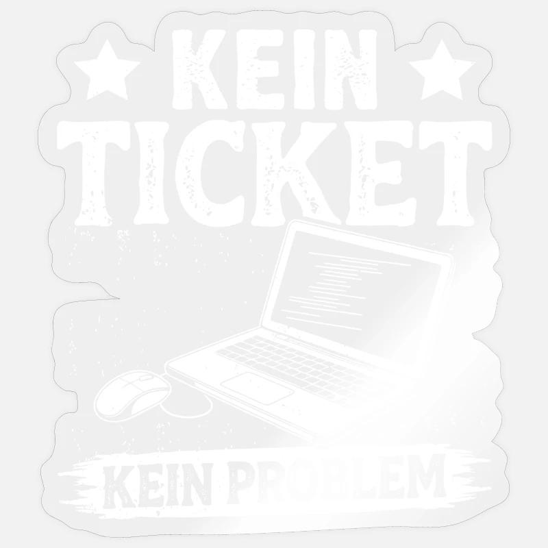Nerd Computer KEIN TICKET KEIN PROBLEM LUSTIG - Sticker Größe S (10 x 10 cm) - Transparent glänzend