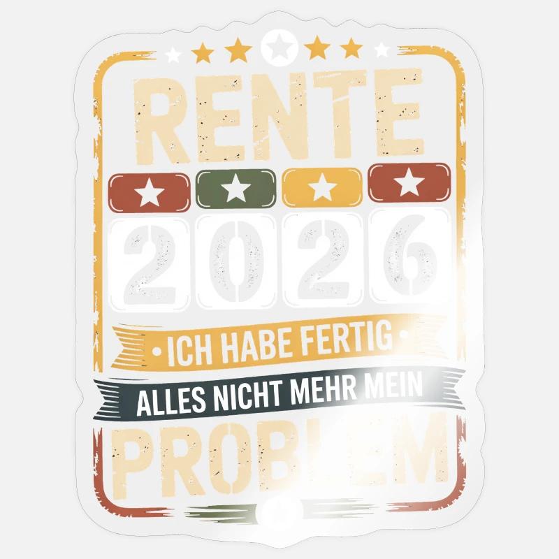 Rente 2026 – Endlich Ruhe Sticker Größe S (10 x 10 cm)